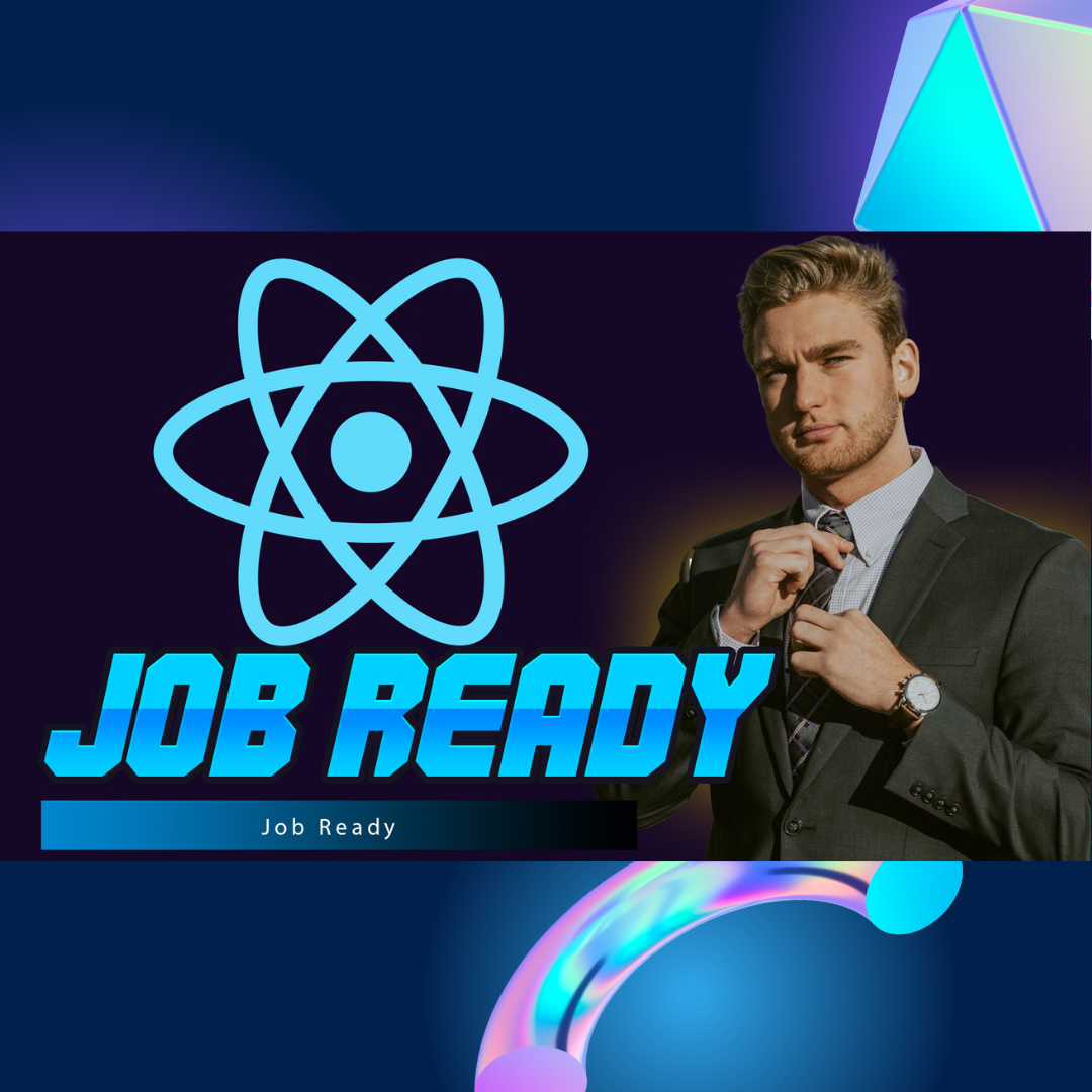 React JS - Job Ready Course